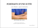 Portraits d´une lutte : les molex pour memoire